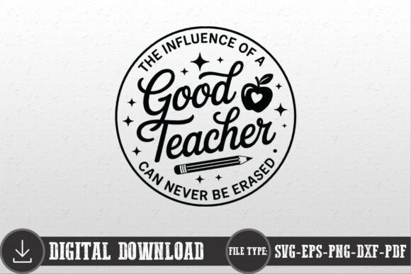 Good Teacher SVG: Crafts & Graphics