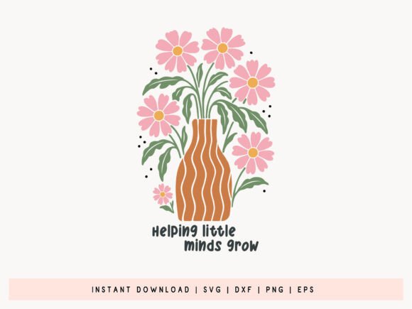 Helping Little Minds Grow SVG: Crafts & Graphics