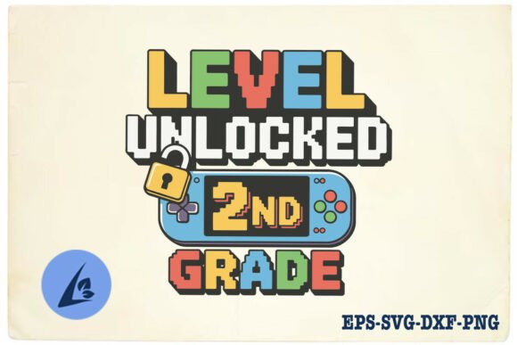 Level Unlocked 2nd Grade SVG for Crafts & Graphics