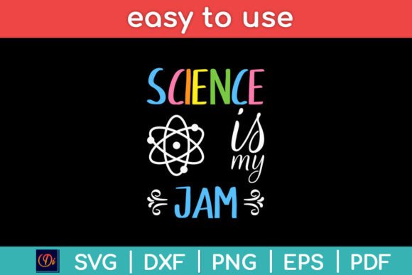 Science is My Jam Svg: Graphics for Crafts