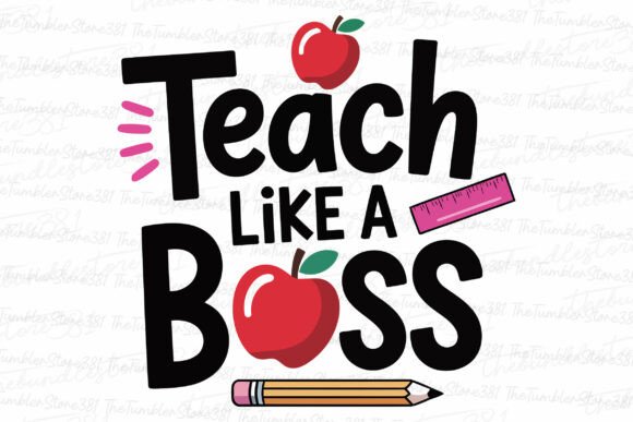 Teach Like a Boos SVG: Graphics for Crafts