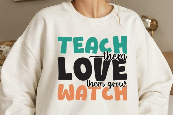 Teach Them Love Them Teacher SVG for Crafts & Graphics