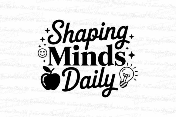 Teacher Graphics for Crafts: Shaping Minds Daily Svg