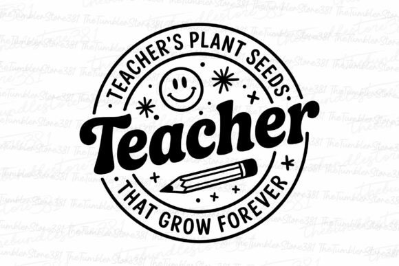 Teacher Plant Seeds SVG for Crafts & Graphics