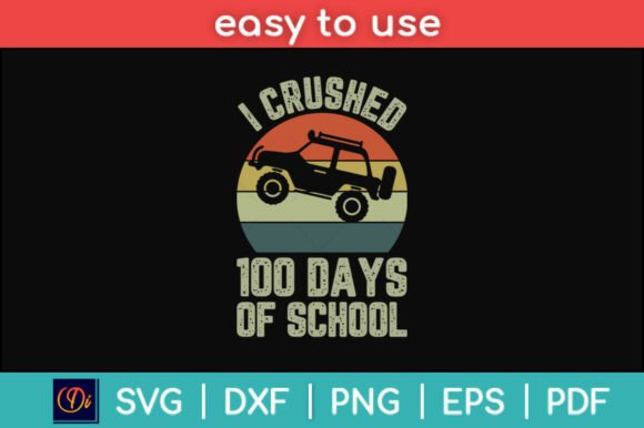 Vintage I Crushed 100 Days Svg: Graphics for Crafts