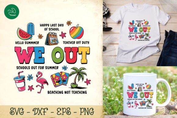 We Out Teacher SVG: Graphics for Crafts